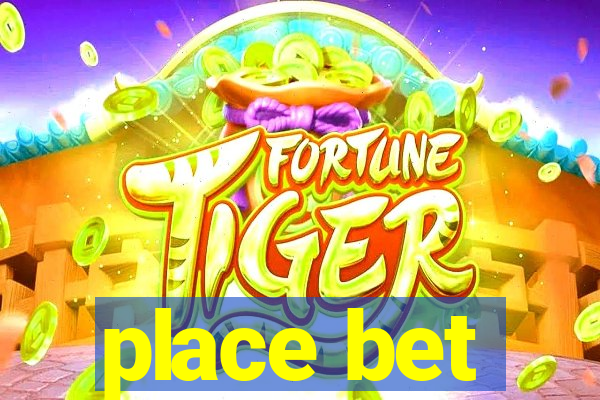 place bet